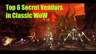 Top 6 Secret Vendors in Classic WoW