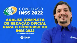 CONCURSO INSS 2022 - ANÁLISE DE REDAÇÃO OFICIAL