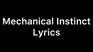 Mechanical Instinct Lyrics
