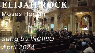 INCIPIO sings "Elijah Rock", Traditional Spiritual arranged by Moses Hogan