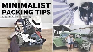 Minimalist Packing Tips To Save You Time and Money