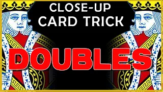 Close up Card Trick - Impromptu DOUBLES! Two Chosen Card Two Matches