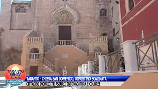 TARANTO - CHIESA SAN DOMENICO, RIPRISTINO SCALINATA: CITTADINI INORRIDITI!