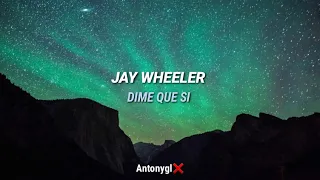 Jay Wheeler - Dime Que Si (Letra)