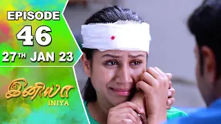 Iniya Serial | Episode 46 | 27th Jan 2023 | Alya Manasa | Rishi | Saregama TV Shows Tamil