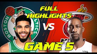 Miami Heat vs Boston Celtics | FULL HIGHLIGHTS Game 5 | May 25, 2022 NBA Playoffs