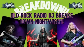 BREAKDOWN!! Old Rock Radio DJ BREAKS DOWN NIGHTWISH ft. "Last Ride of the Day" (LIVE)