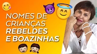 Nomes de Crianças Rebeldes e Boazinhas por Márcia Fernandes