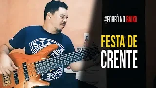 FORRÓ NO BAIXO #24 - FESTA DE CRENTE