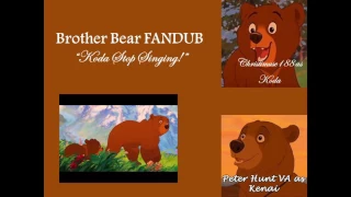 (Fandub collab) Brother Bear - Koda stop singing (Collab w/ Christimuse 188)