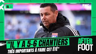 OL : “Il y a 5-6 chantiers très importants à faire cet été", estime Sofiane