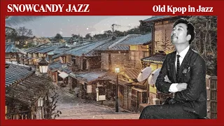 🎧 Old Korean Pop Meets Jazz