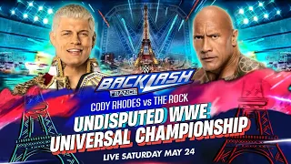 WWE Backlash 2024 : Cody Rhodes vs The Rock Matchcard