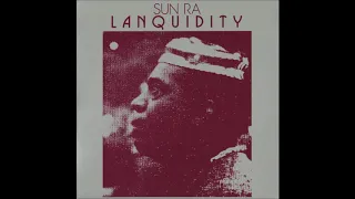 Sun Ra - Lanquidity (1978) (Full Album)