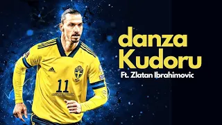 Zlatan Ibrahimović ► Danza Kudoru (Remix) - Don Omar ● Best Skills & Goals 2022 ● HD ► NJR10 EDZ⚡