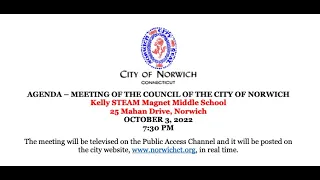 Meeting of the Council of the City of Norwich, Connecticut - 10/3/2022