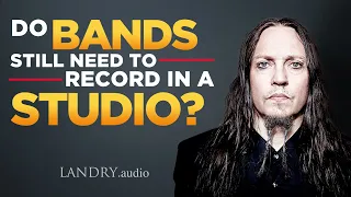 Do Bands Still Need To Record In A Studio? Peter Tägtgren On Landry.Audio