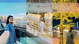 Explore Bur Dubai , Gold Souq and Al Seef with me . Awaited Informative and fun vlog is here ‼️😍🤩