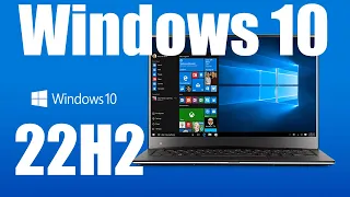 Как скачать и установить Windows 10 22H2 с официального сайта Microsoft в 2023