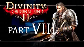 Divinity Original Sin 2  - Part 8: Kniles the Flenser and The Escape!