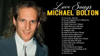 Michael Bolton Greatest Hits Full Album - Best Songs of Michael Bolton HD HQ