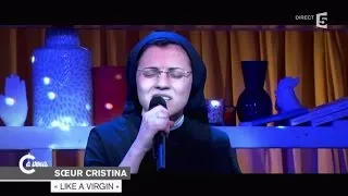 Soeur Cristina "Like a virgin" - C à vous - 06/11/2014