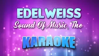Sound Of Music, The - Edelweiss (Karaoke & Lyrics)