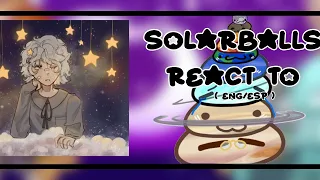 Solarballs react to.. ⊂ ENG / ESP - ¡!