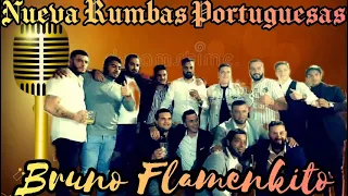 NUEVA RUMBA PORTUGUESA 2021 BRUNO FLAMENKITO