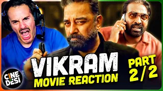 VIKRAM Movie Reaction Part 2/2! | Kamal Haasan | Vijay Sethupathi | Fahadh Faasil