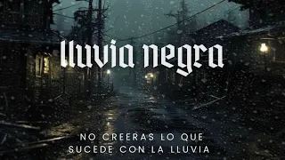 Lluvia Negra - Relato de Terror