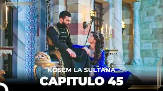Kosem La Sultana | Capítulo 45 (HD)