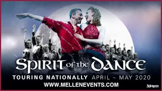 Spirit of the Dance - Australian National Tour 2020