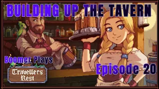 BUILDING THE TAVERN | Boomer Plays - Travellers Rest - Ep. 20