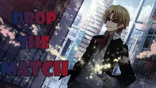 ♪ Nightcore ↬ Drop The Match [NV | Lyrics]