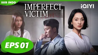 Berhasil Dilaporkan oleh Orang Tak Dikenal | Imperfect Victim【INDO SUB】EP1 | iQIYI Indonesia