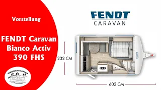 Vorstellung FENDT Caravan Bianco Activ 390 FHS (2023) | fendtcaravanfan