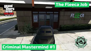 GTA Online - Criminal Mastermind - The Fleeca Job #1