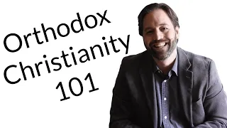 Orthodox Christianity for Beginners - Jonathan Pageau