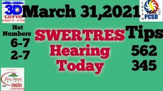 Swertres Hearing Today March 31,2021 3D,STL and Lotto Tips