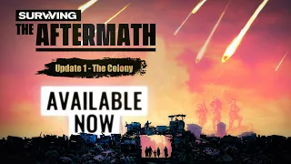 Surviving the Aftermath: Update 1 - the Colony is now live!