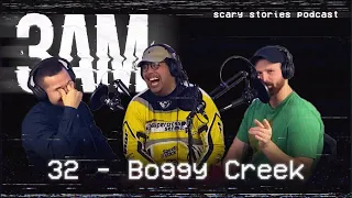 32 - Boggy Creek | 3AM Podcast