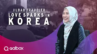 Jilbab Traveler: Love Sparks in Korea | Watch it on Qalbox