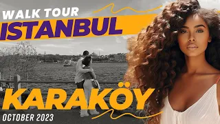 Discover Istanbul's Enchanting Vibes: Galata Bridge & Karaköy Walking Tour | October 2023 [4K]