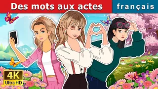 Des mots aux actes | Actions over Words in French | @FrenchFairyTales