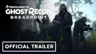 Tom Clancy’s Ghost Recon Breakpoint - Official 4K Gameplay Trailer