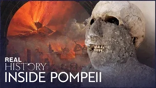 What Was Life Like In Ancient Pompeii? | Pompeii: Life & Death | Real History