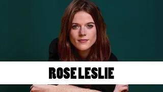 10 Things You Didn't Know About Rose Leslie | Star Fun Facts