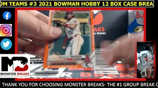 2021 BOWMAN HOBBY 12 BOX CASE BREAK - RANDOM TEAMS #3