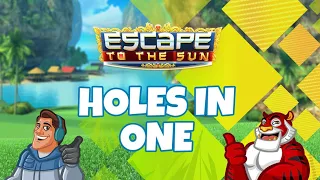 Golf Clash Escape to the Sun Tournament - Holes in One